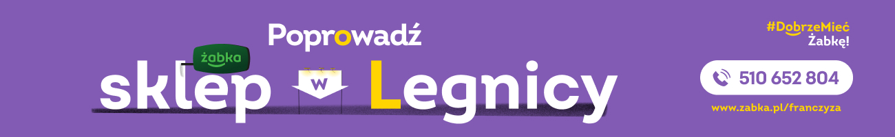 Poprowadź sklep Żabka w Legnicy