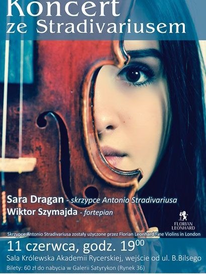 Wydarzenie muzyczne. Koncert Sary Dragan ze Stradivariusem w Sali Królewskiej