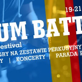 powiększ zdjęcie: W czwartek startuje Festiwal Rytmu „DRUM BATTLE”. Nie przegap