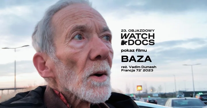 Obrazek przedstawia grafikę promocyjną wydarzenia Film „Baza” — projekcja w ramach legnickiej edycji WATCH DOCS