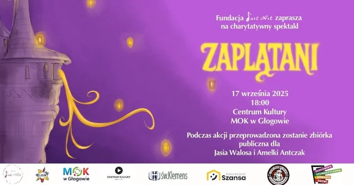 Obrazek przedstawia grafikę promocyjną wydarzenia Spektakl charytatywny „Zaplątani” w Głogowie