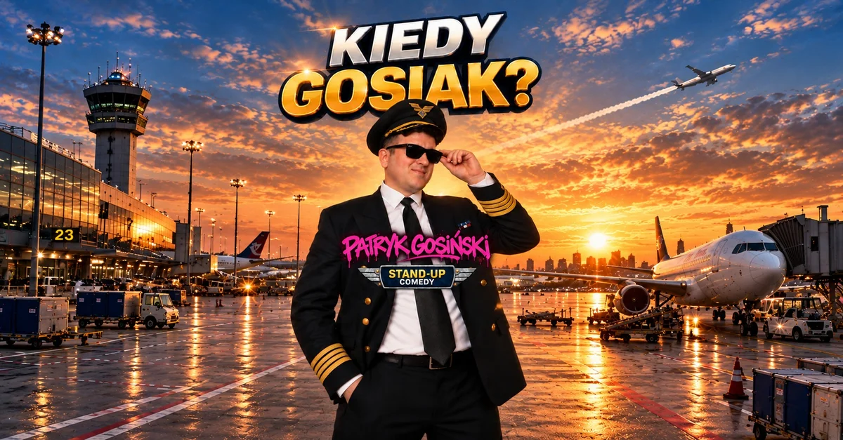 Grafika promocyjna wydarzenia Kiedy Gosiak w Legnicy: stand-up Patryka Gosińskiego