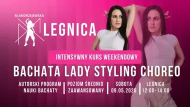 Grafika promocyjna wydarzenia Bachata Lady Styling Choreo — warsztat średniozaawansowany w Legnicy, 9 maja 2026