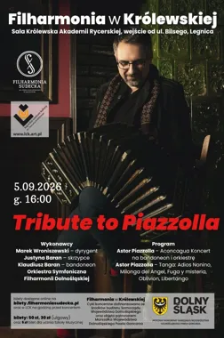 Filharmonia w Królewskiej: Tribute to Piazzolla