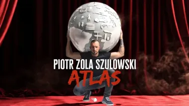 Grafika promocyjna wydarzenia Piotr Zola Szulowski w programie „Atlas” w Legnicy – stand-up