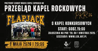Grafika promocyjna wydarzenia Przegląd Kapel Rockowych 26 — Flapjack i osiem finalistów w Legnicy