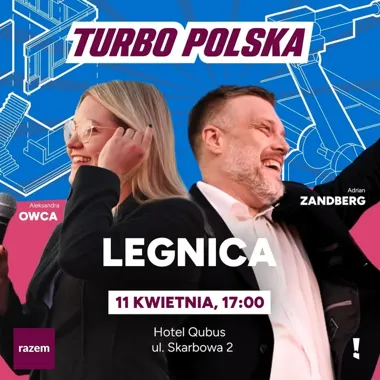 Grafika promocyjna wydarzenia TurboPolska w Legnicy. Spotkanie z Adrianem Zandbergiem i Aleksandrą Owcą