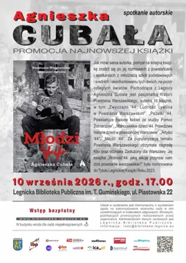 Młodzi ’44 wracają do Legnicy - spotkanie z Agnieszką Cubałą