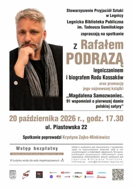 Magdalena Samozwaniec wraca do Legnicy w 91 wspomnieniach Rafała Podrazy