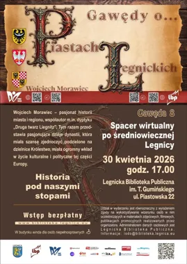 Legnickie Piasty wracają na pierwszy plan - Morawiec poprowadzi wirtualny spacer