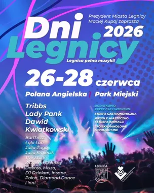 Dni Legnicy 2026 - trzy dni muzyki, które zawładną miastem