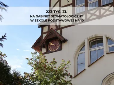 223 tys. zł na gabinet stomatologiczny w Szkole Podstawowej nr 10