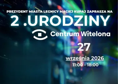Centrum Witelona ma już dwa lata. Urodzinowy dzień pełen atrakcji