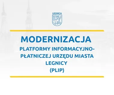 Legnica czasowo wyłącza PLIP przed nową odsłoną płatności online