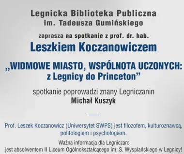 Z Legnicy do Princeton profesor Koczanowicz wraca z opowieścią o pamięci i nauce
