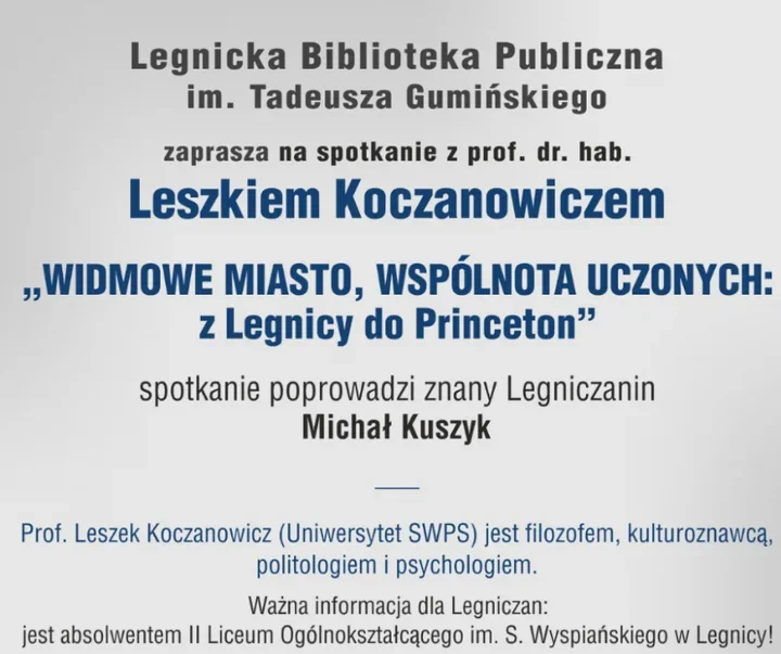 Z Legnicy do Princeton profesor Koczanowicz wraca z opowieścią o pamięci i nauce