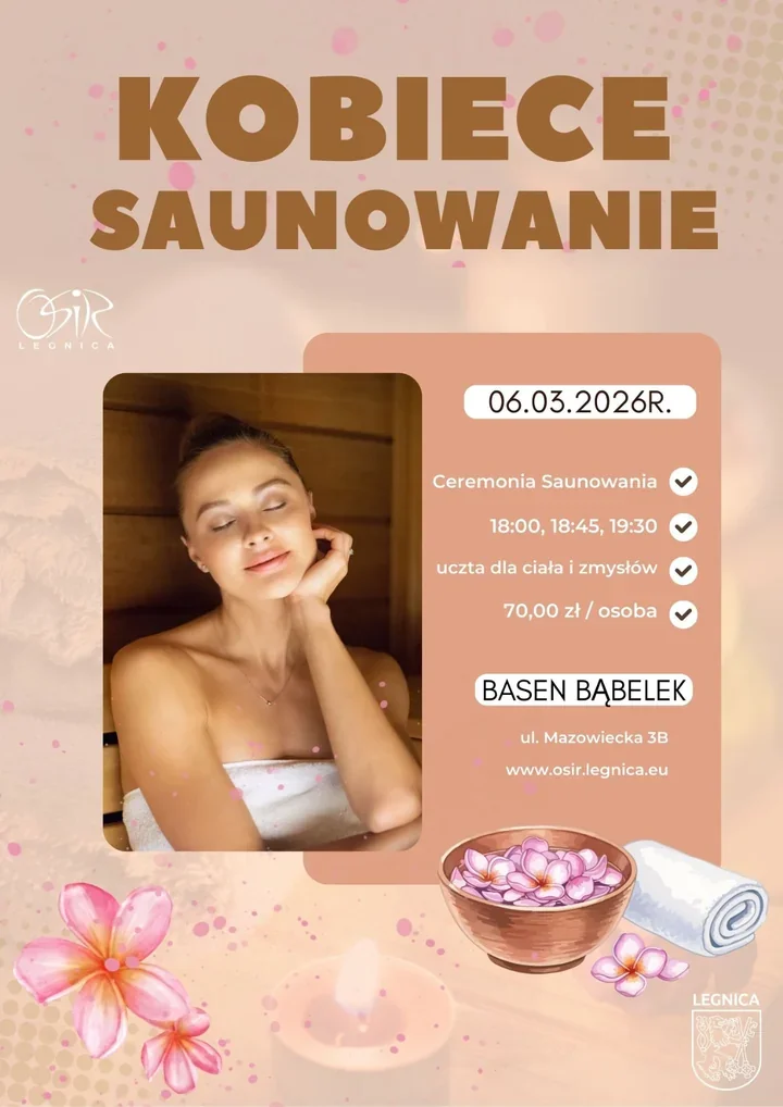 KOBIECE SAUNOWANIE w OSiR Legnica - trzy krótkie ceremonie, które rozgrzeją piątek