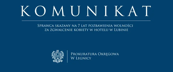 Siedem lat więzienia za gwałt w hotelu. Jest wyrok sądu w Legnicy